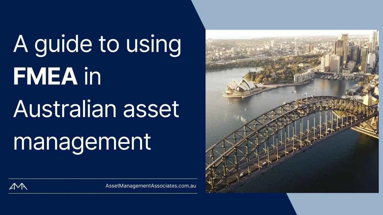A Guide to Using FMEA in Australian Asset Management