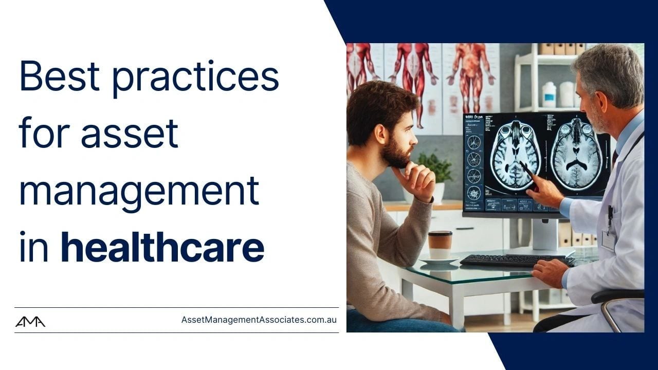 Best practices for asset management in healthcare