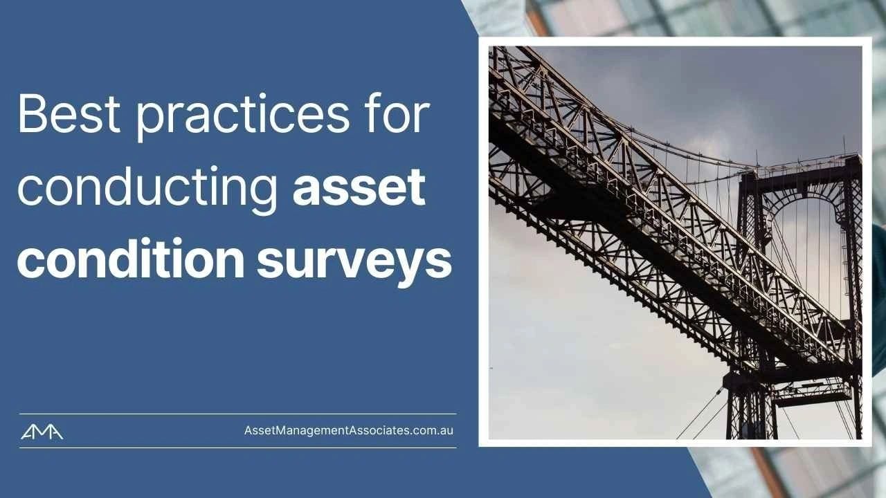 Best practices for conducting asset condition surveys