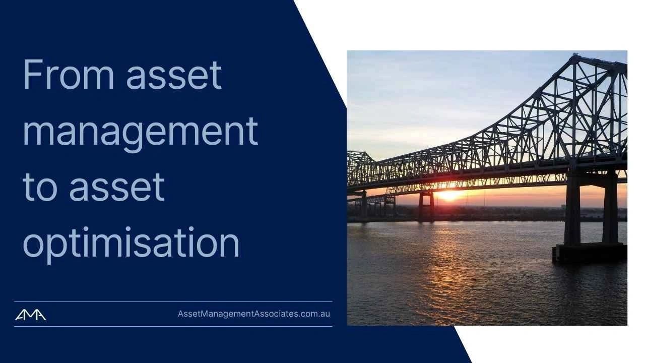 From asset management to asset optimisation