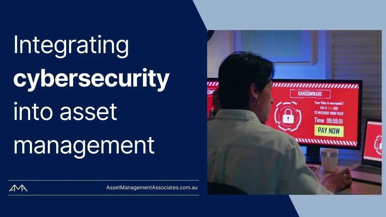 Integrating cybersecurity into asset management
