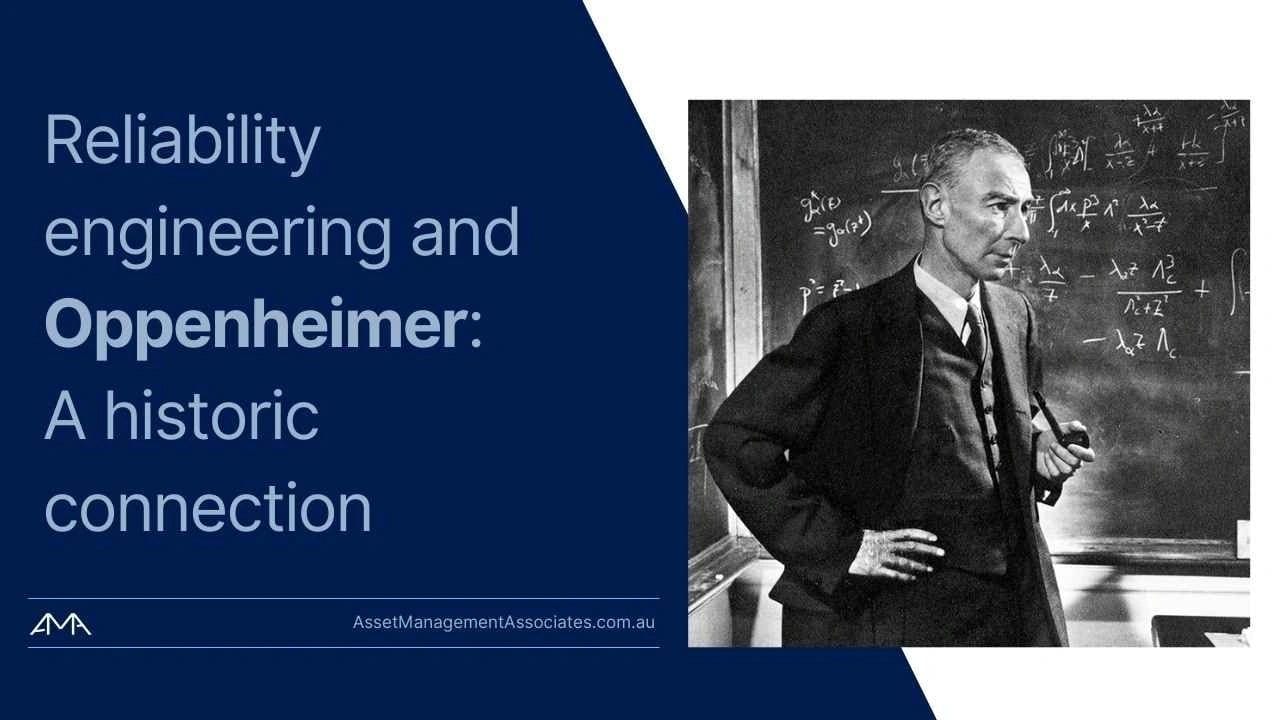 Reliability engineering & Oppenheimer: A historic connection