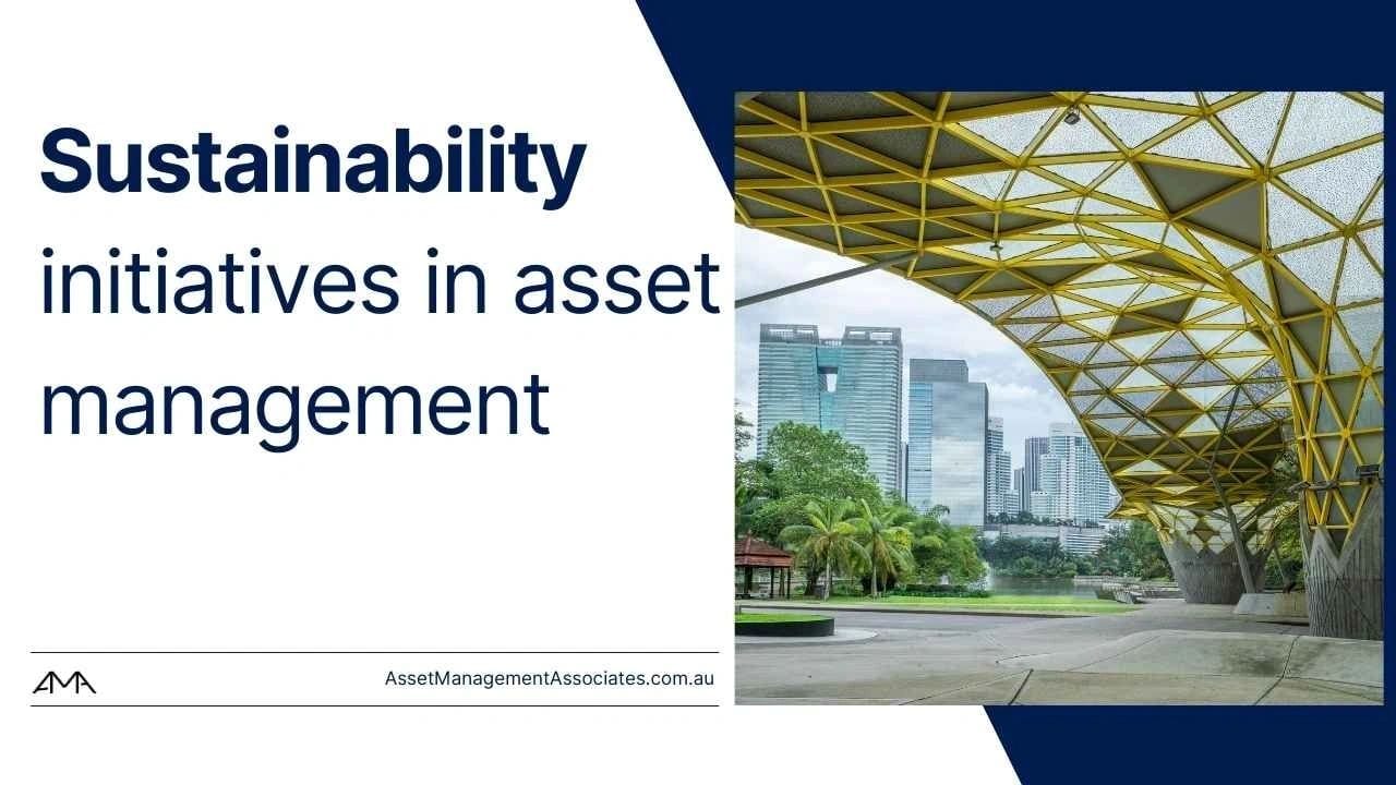 Sustainability initiatives in asset management