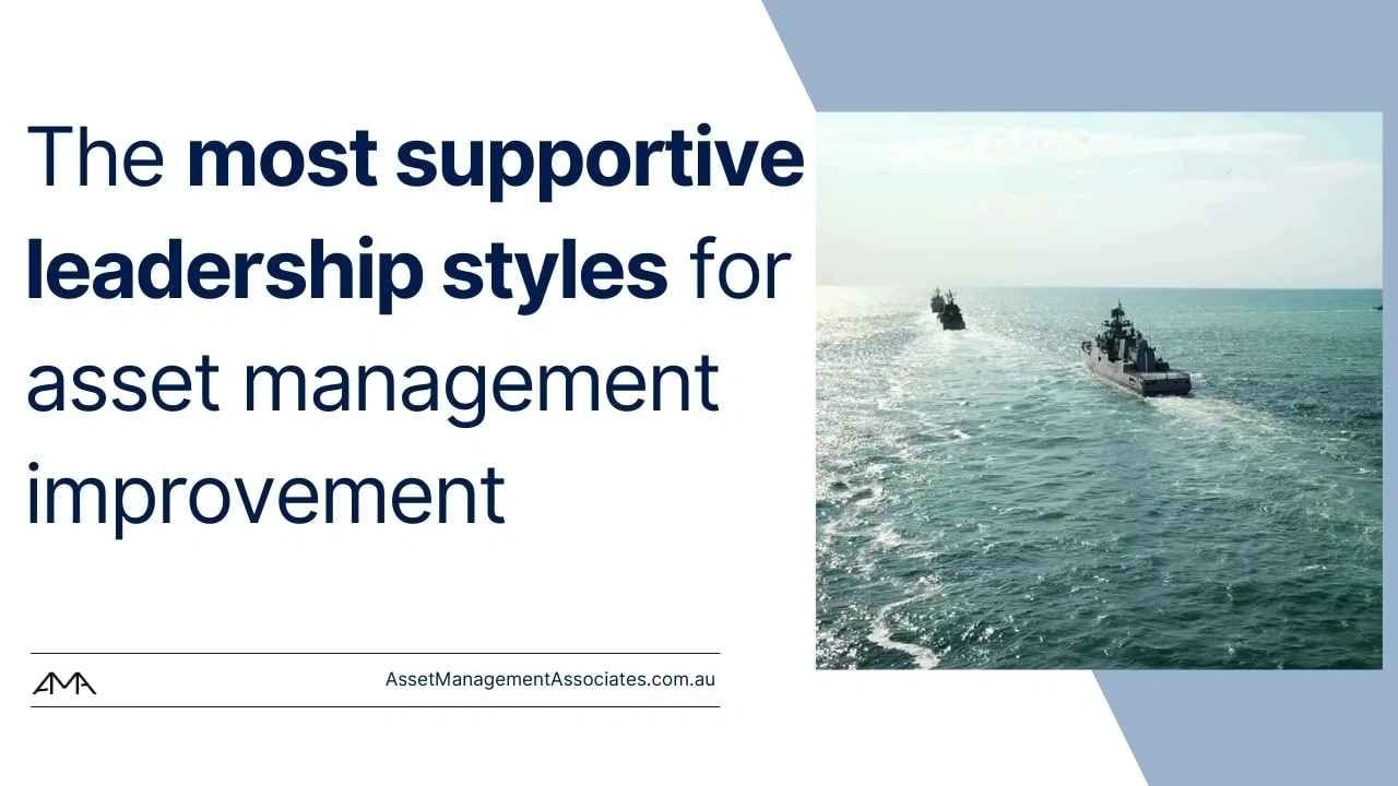 The 5 most supportive leadership styles for asset management 