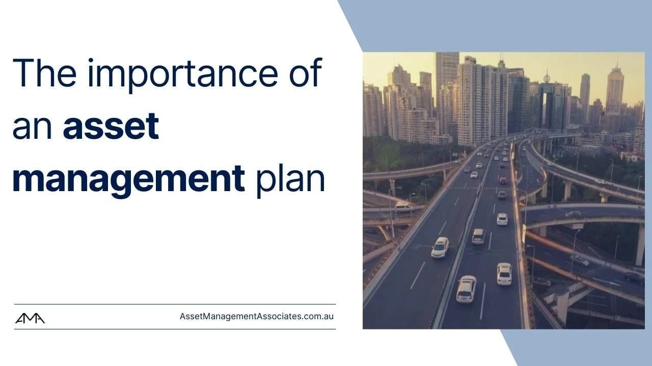 The importance of an asset management plan