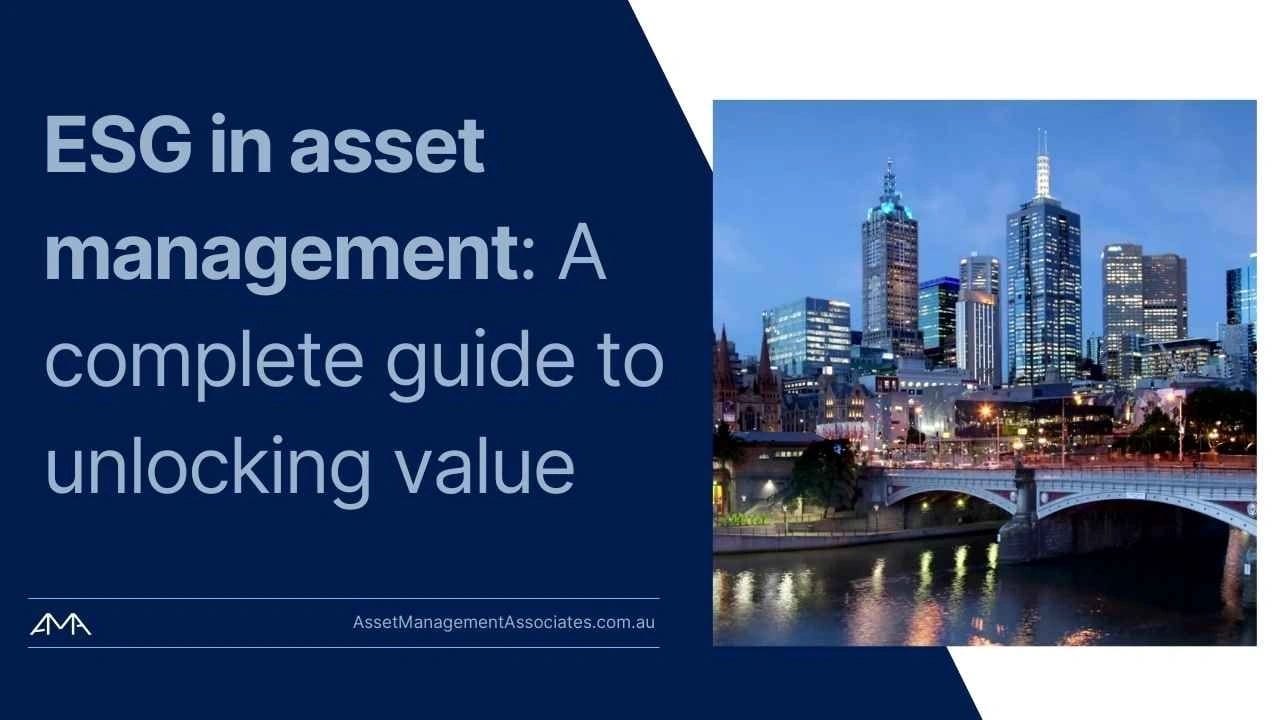 ESG in asset management: A complete guide to unlocking value