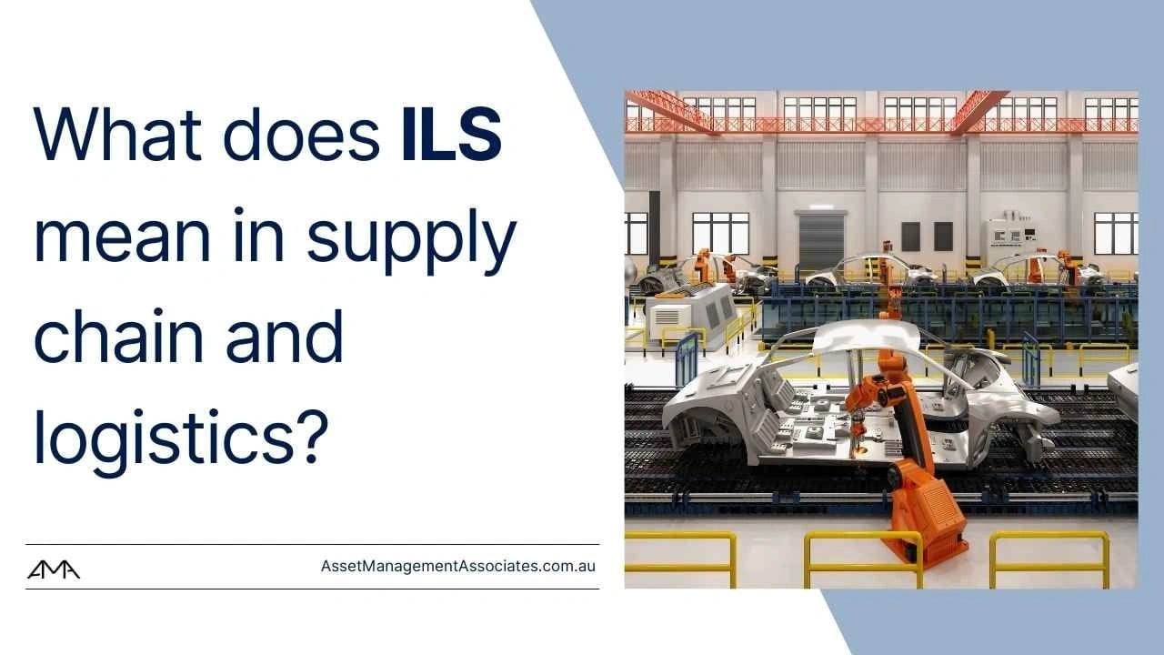 What does ILS mean in supply chain and logistics?